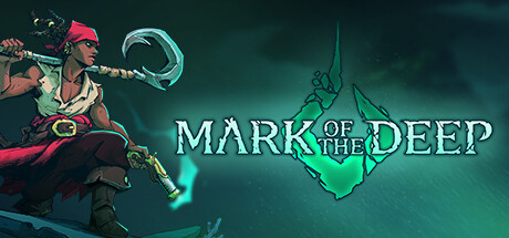 深渊之印 Mark of the Deep Build.17096491 官方中文 ISO镜像【5.3G】