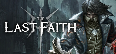 《最后的信念/The Last Faith》特别好评 像素风魂系动作游戏 v2.1.0 中文 解压可玩免安装